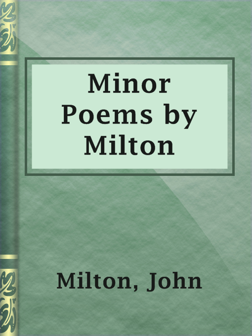 Title details for Minor Poems by Milton by John Milton - Available